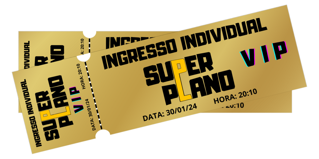 Ticket - SUPER PLANO